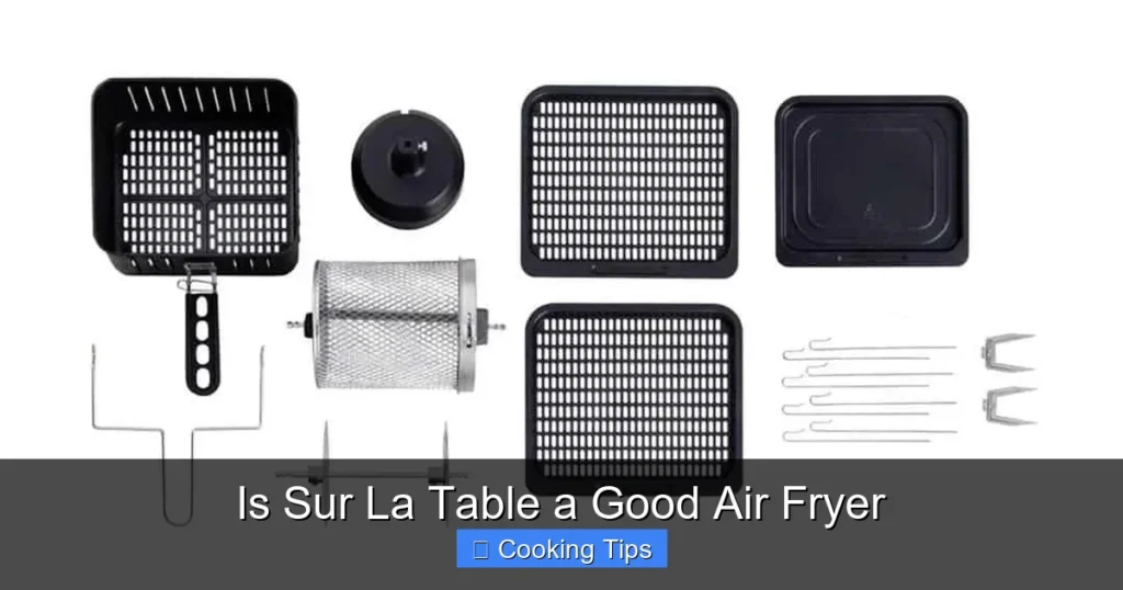 Is Sur La Table a Good Air Fryer