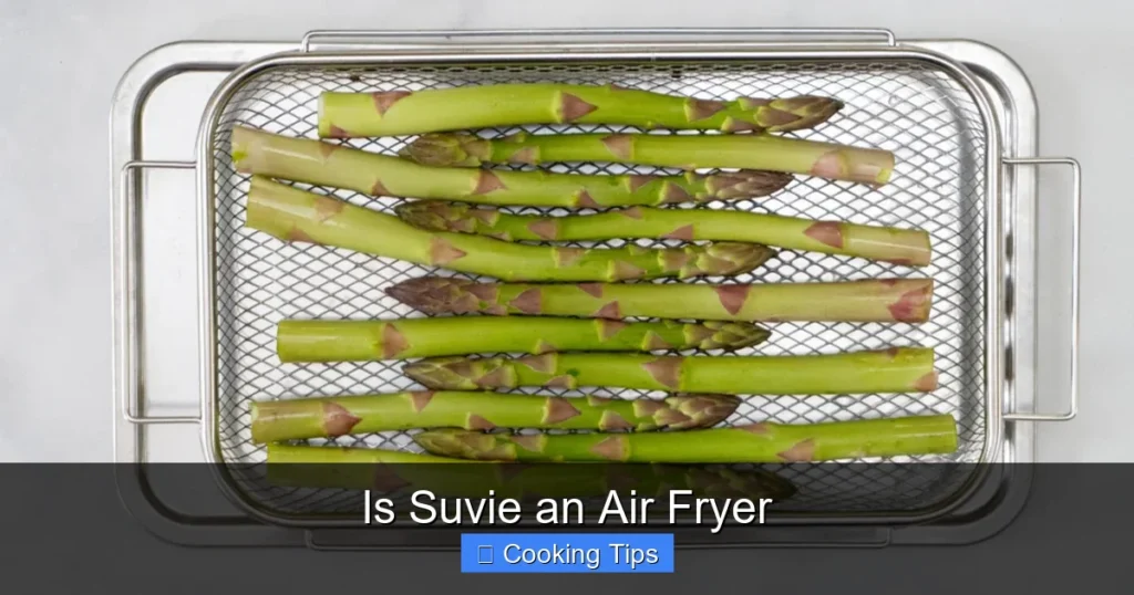 Is Suvie an Air Fryer