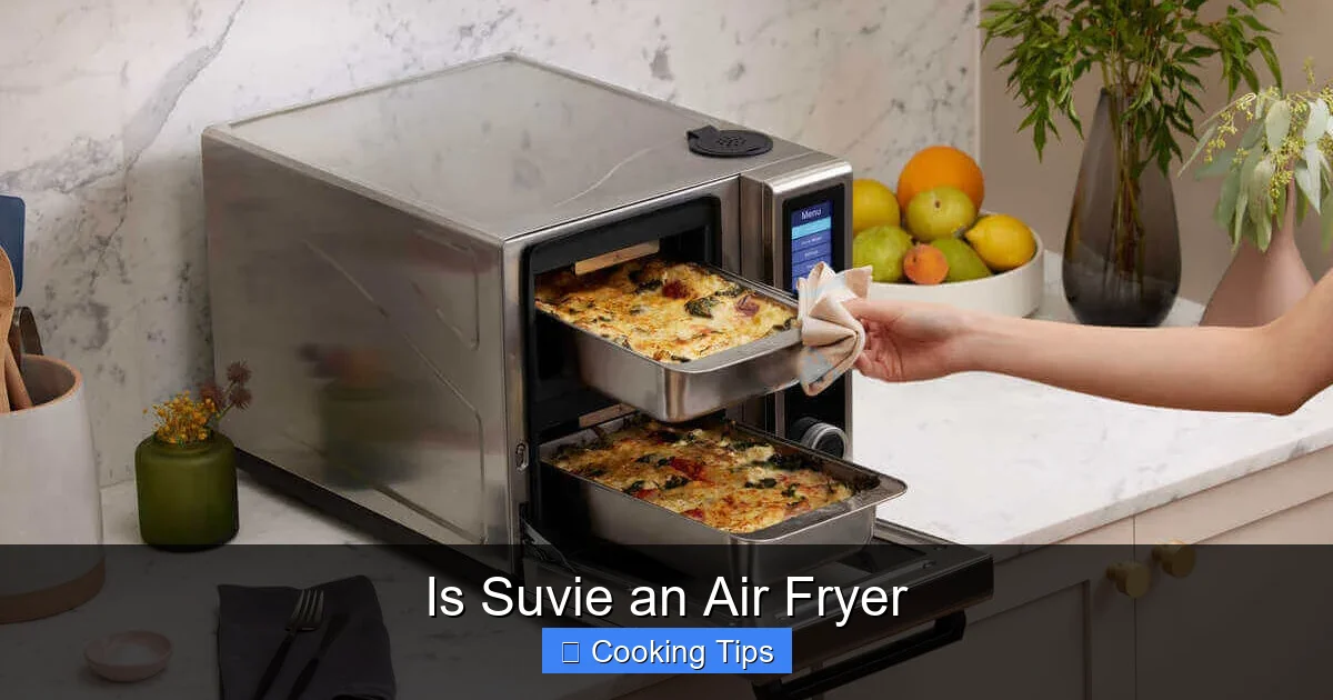 Is Suvie an Air Fryer