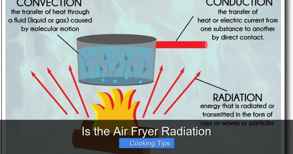 Is the Air Fryer Radiation