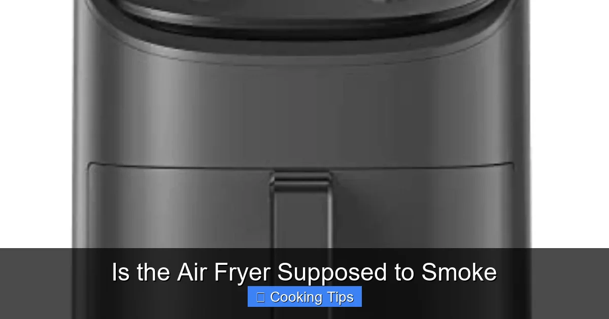 Is the Air Fryer Supposed to Smoke