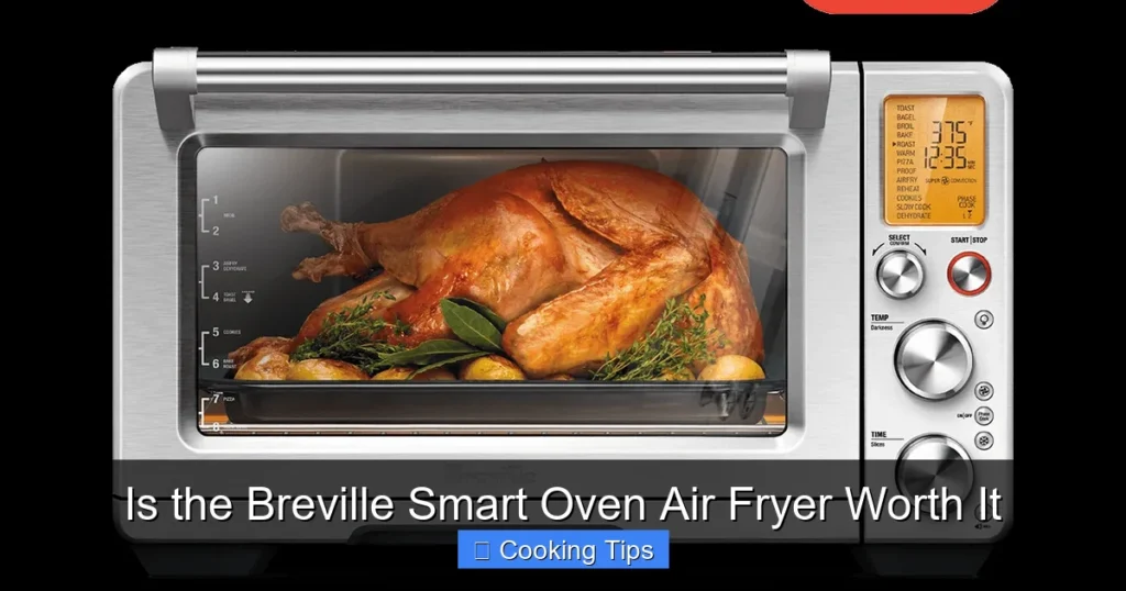 Is the Breville Smart Oven Air Fryer Worth It