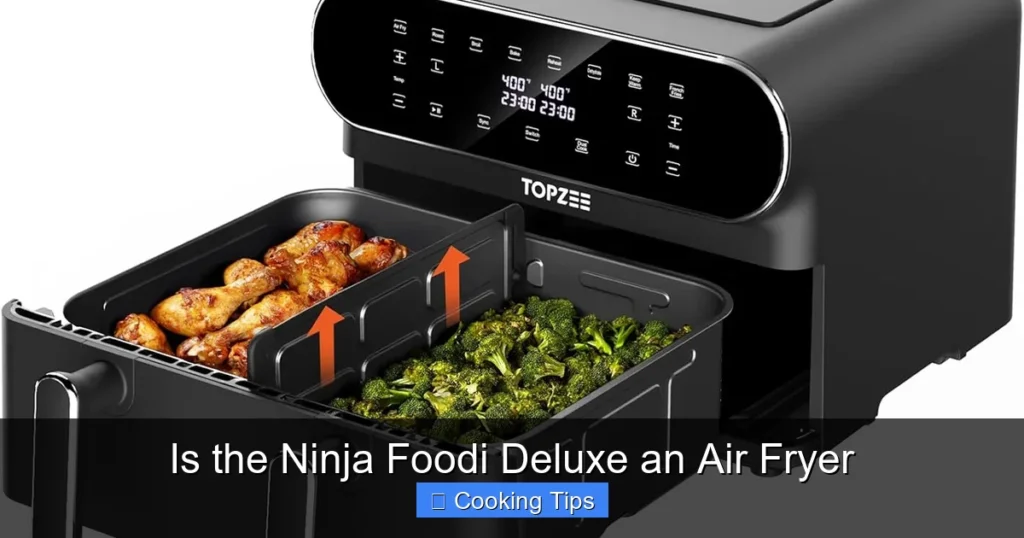 Is the Ninja Foodi Deluxe an Air Fryer