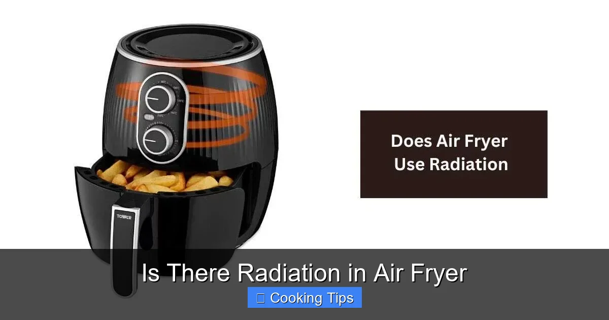 Is There Radiation in Air Fryer