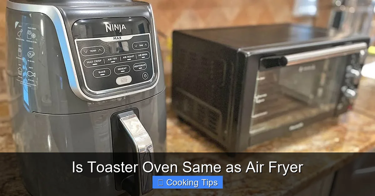 Is Toaster Oven Same as Air Fryer