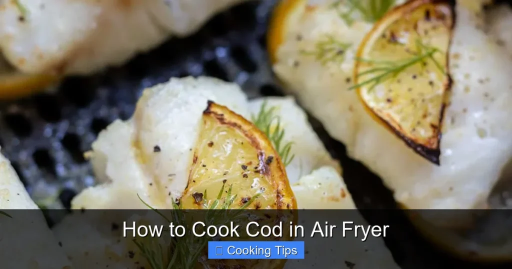 How to Cook Cod in Air Fryer