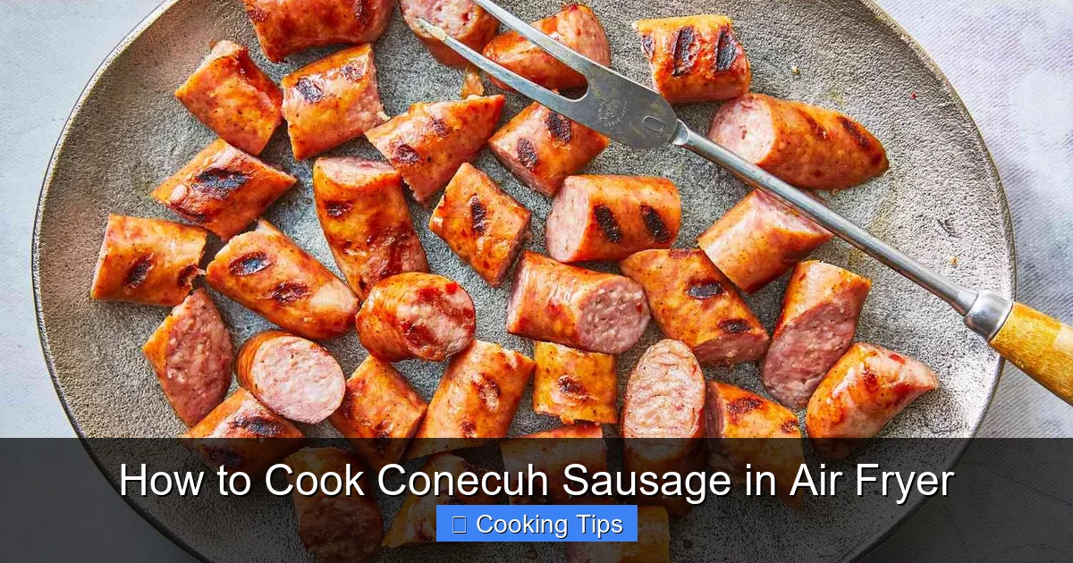 How to Cook Conecuh Sausage in Air Fryer