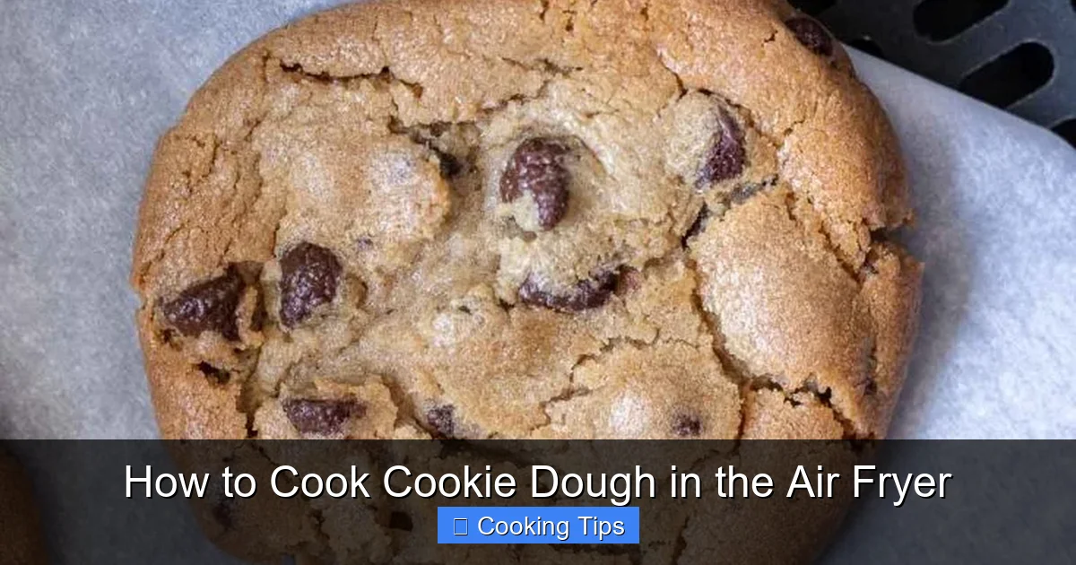 How to Cook Cookie Dough in the Air Fryer