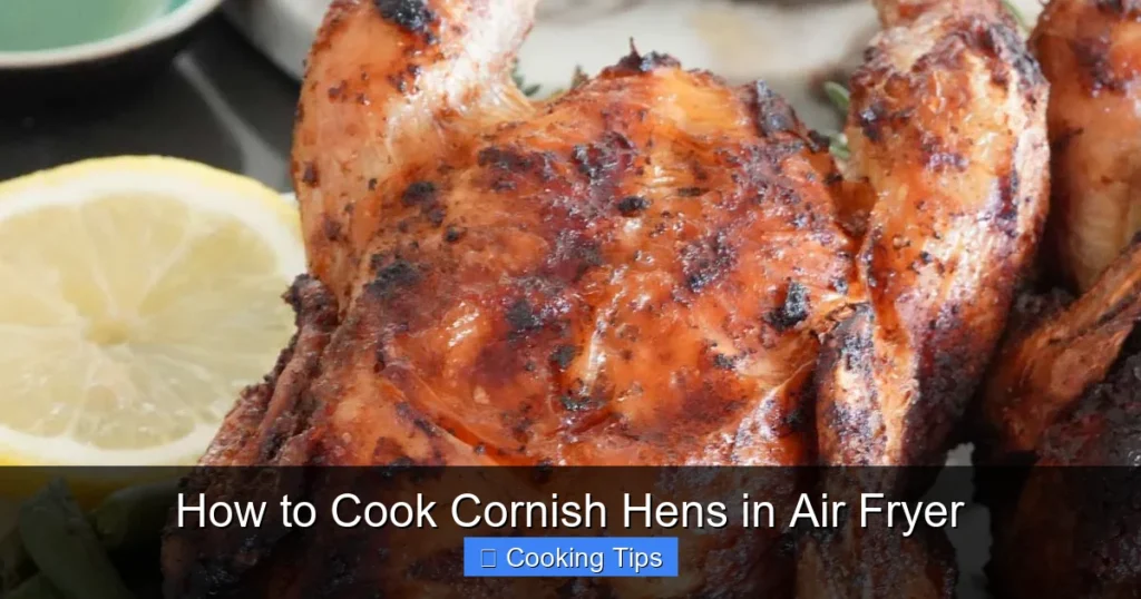 How to Cook Cornish Hens in Air Fryer