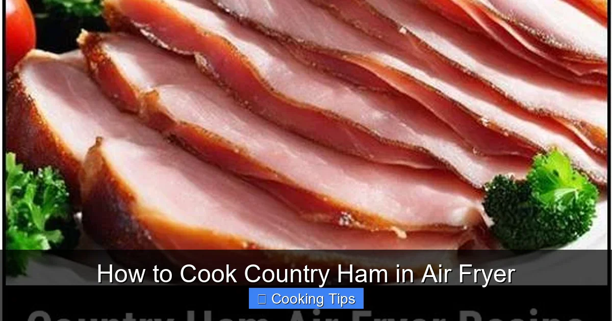 How to Cook Country Ham in Air Fryer