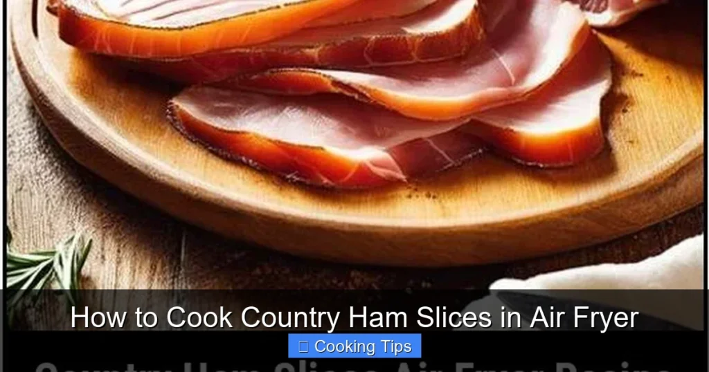 How to Cook Country Ham Slices in Air Fryer