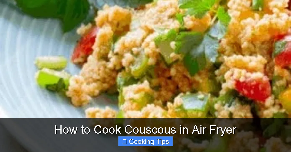 How to Cook Couscous in Air Fryer