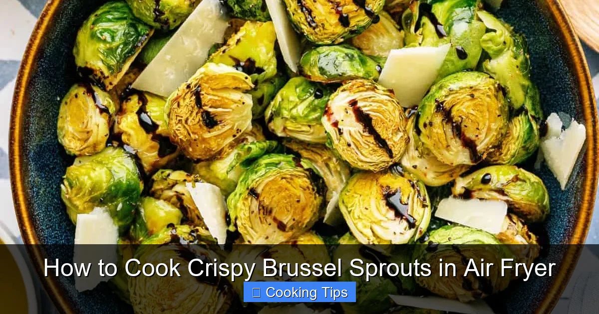 How to Cook Crispy Brussel Sprouts in Air Fryer