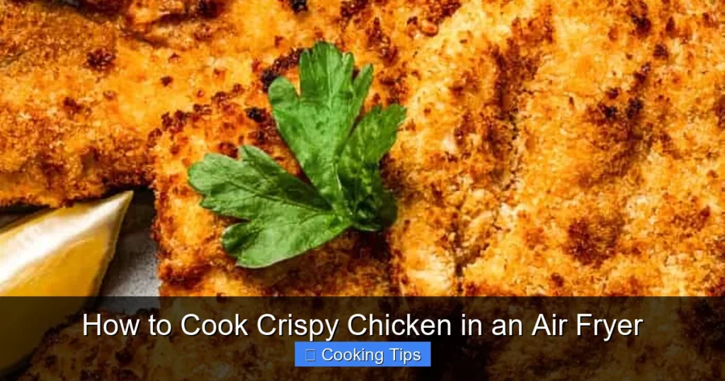 How to Cook Crispy Chicken in an Air Fryer