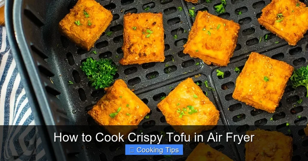 How to Cook Crispy Tofu in Air Fryer