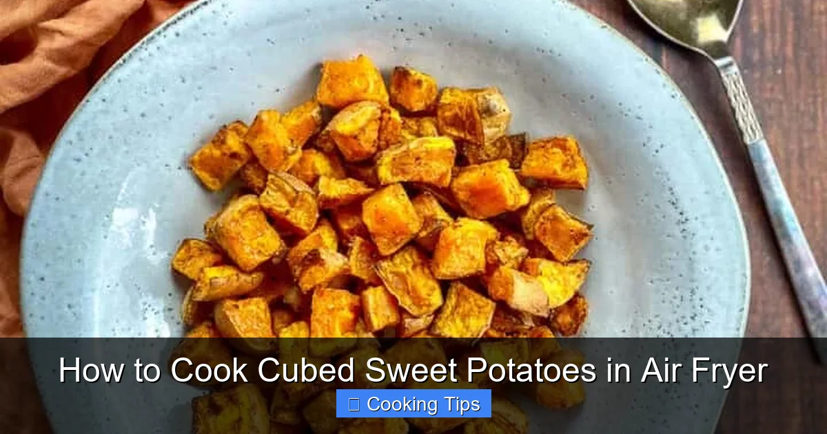 How to Cook Cubed Sweet Potatoes in Air Fryer