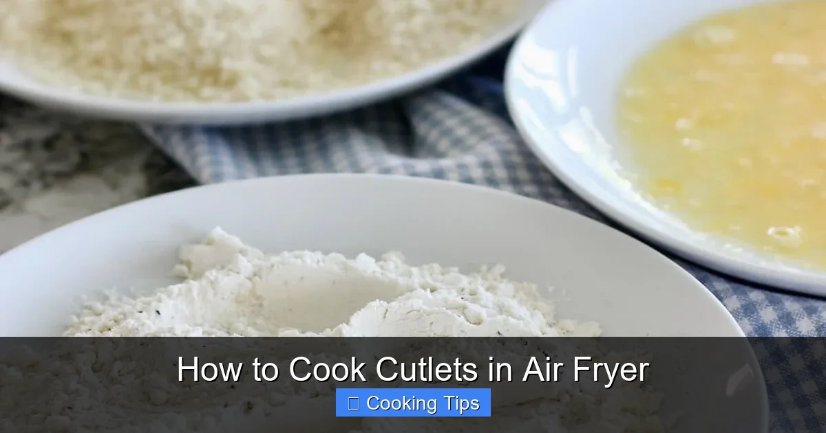 How to Cook Cutlets in Air Fryer
