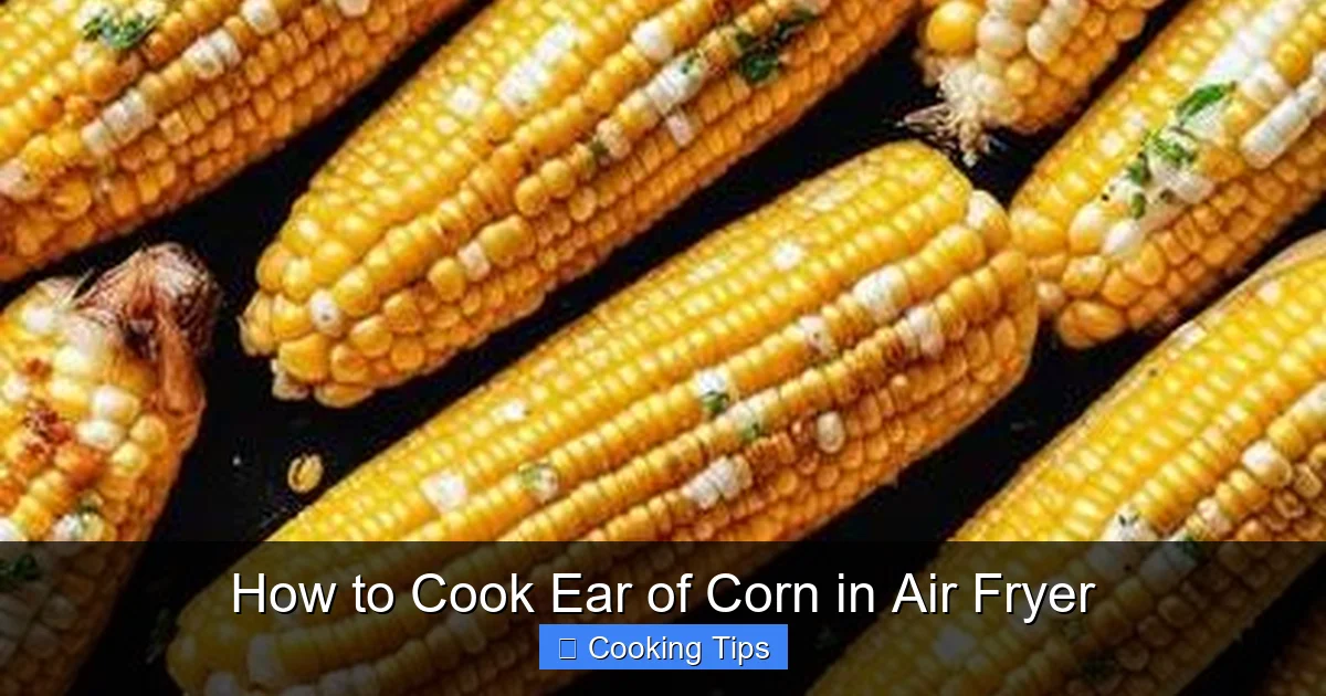 How to Cook Ear of Corn in Air Fryer