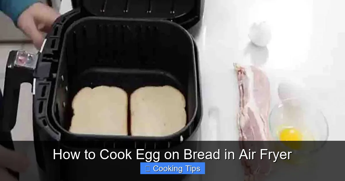 How to Cook Egg on Bread in Air Fryer