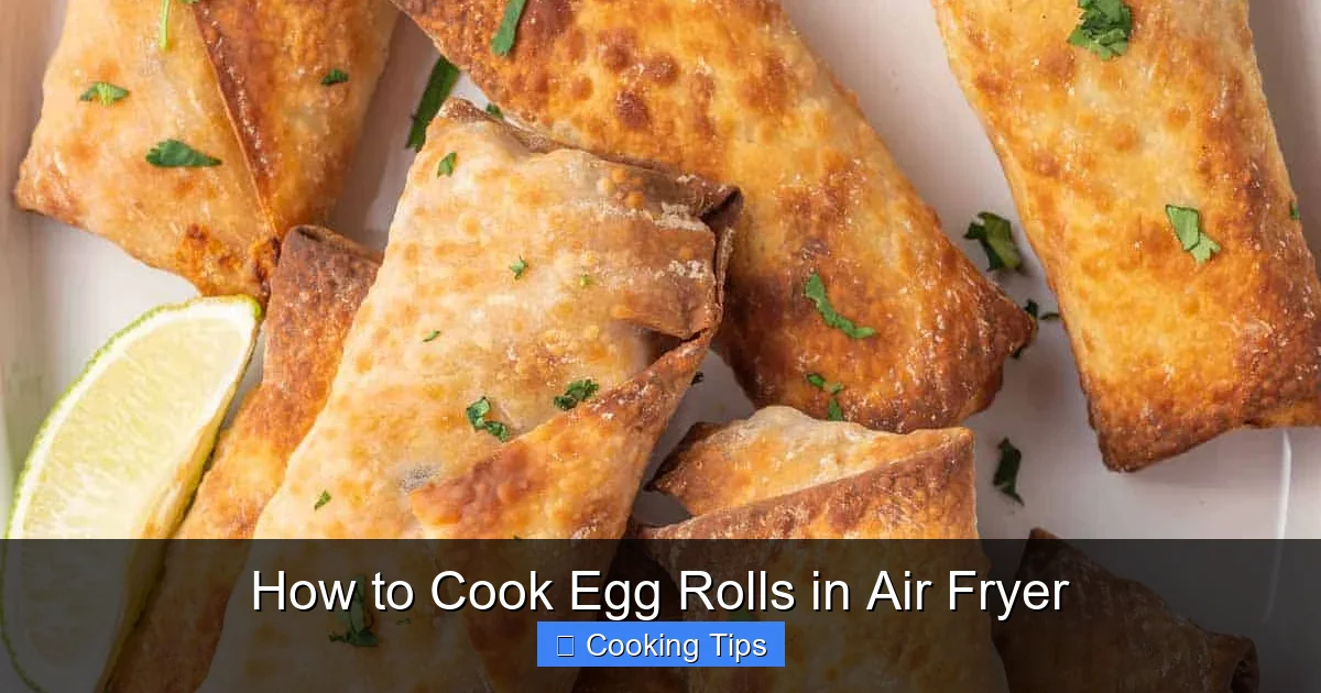How to Cook Egg Rolls in Air Fryer