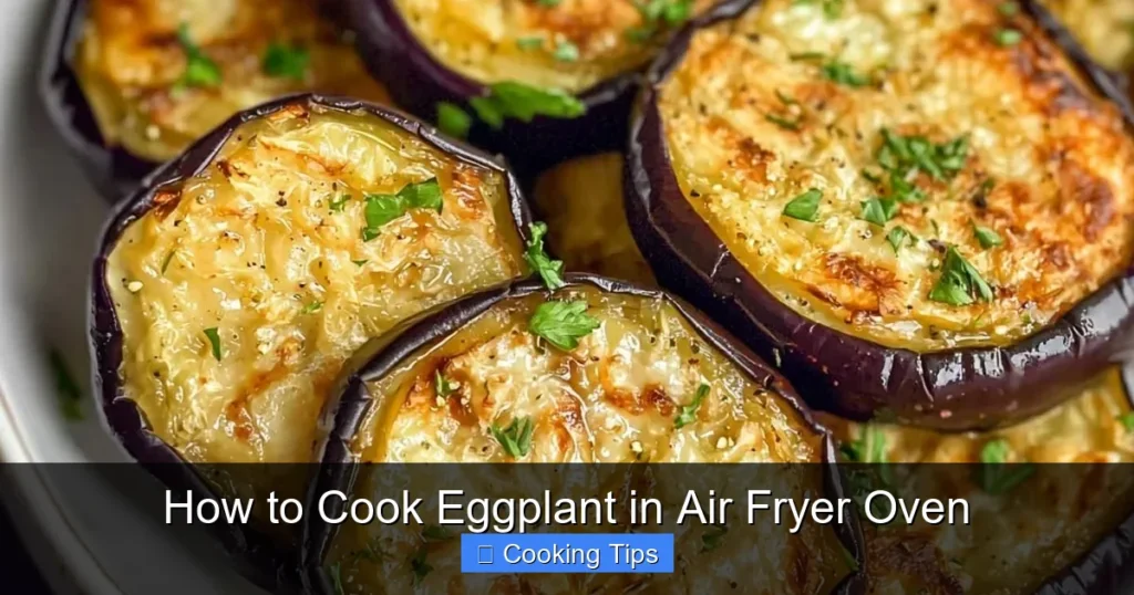 How to Cook Eggplant in Air Fryer Oven