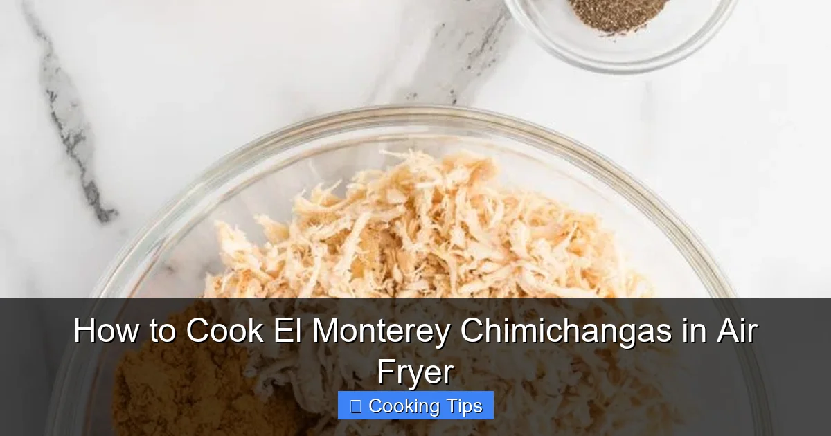 How to Cook El Monterey Chimichangas in Air Fryer
