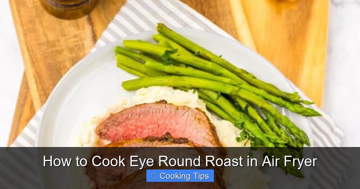 How to Cook Eye Round Roast in Air Fryer