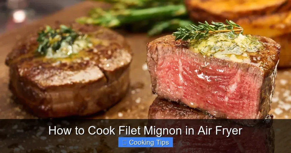 How to Cook Filet Mignon in Air Fryer