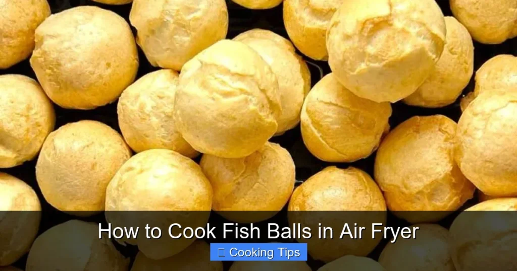 How to Cook Fish Balls in Air Fryer