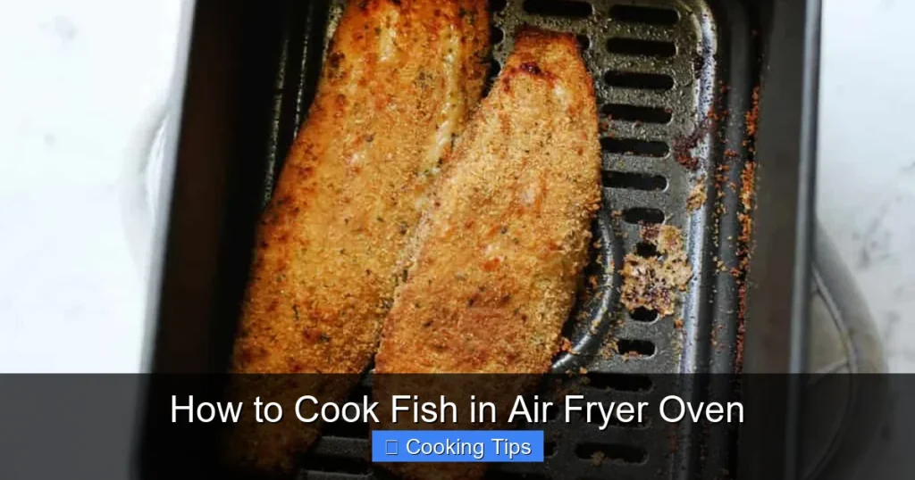 How to Cook Fish in Air Fryer Oven