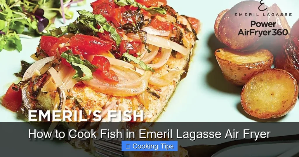 How to Cook Fish in Emeril Lagasse Air Fryer