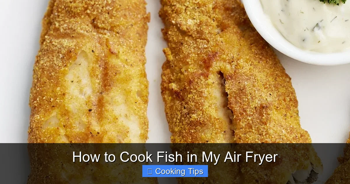 How to Cook Fish in My Air Fryer