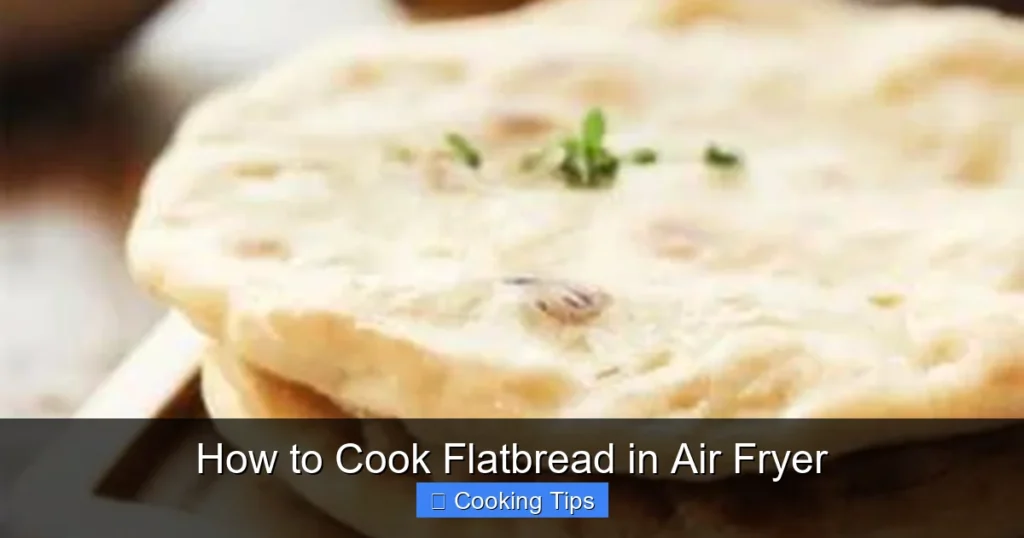 How to Cook Flatbread in Air Fryer