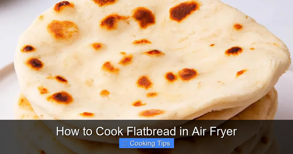 How to Cook Flatbread in Air Fryer