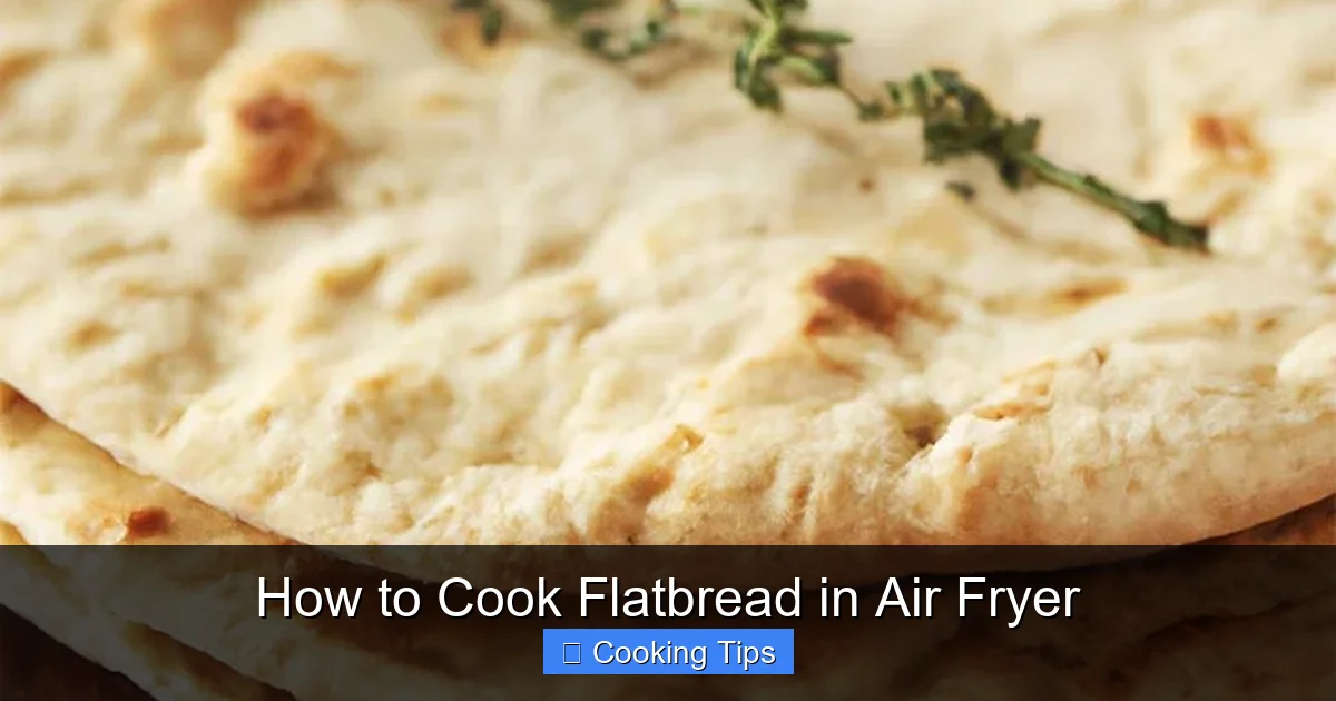 How to Cook Flatbread in Air Fryer