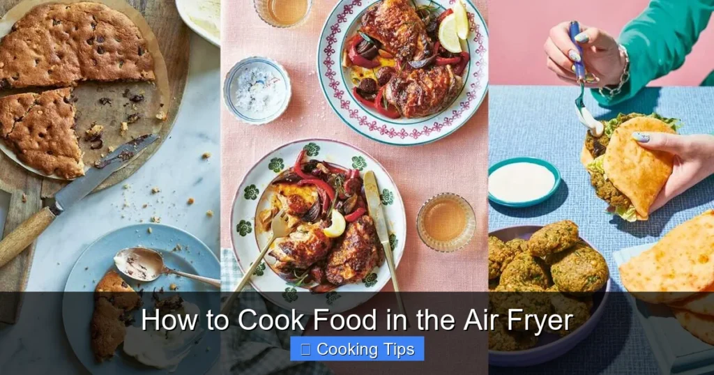 How to Cook Food in the Air Fryer
