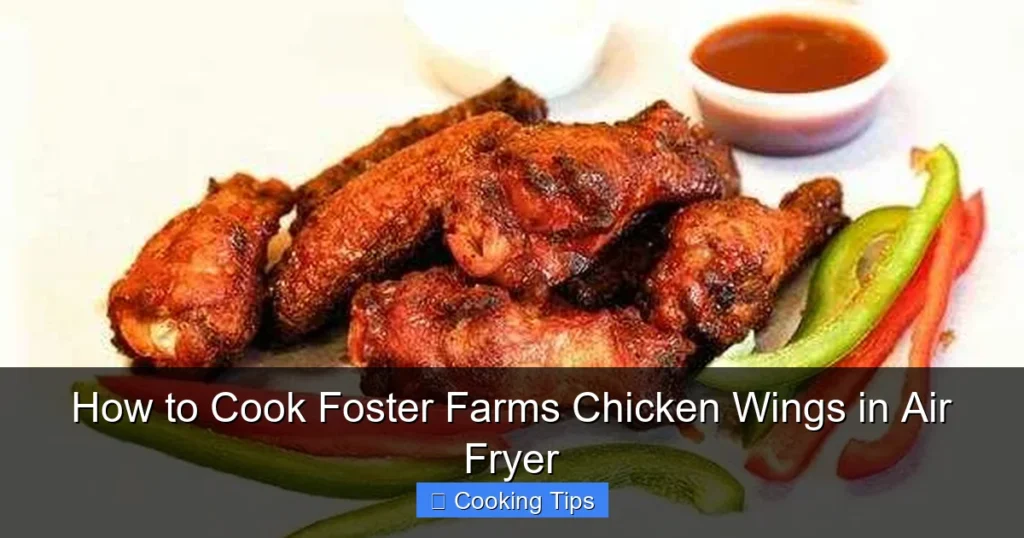 How to Cook Foster Farms Chicken Wings in Air Fryer