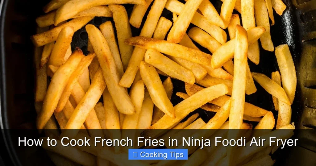 How to Cook French Fries in Ninja Foodi Air Fryer