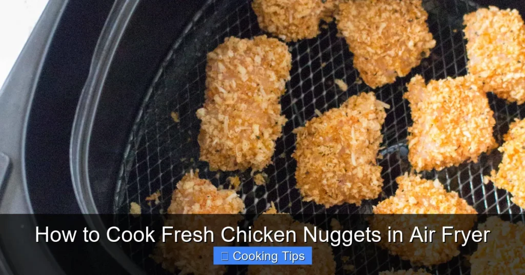 How to Cook Fresh Chicken Nuggets in Air Fryer
