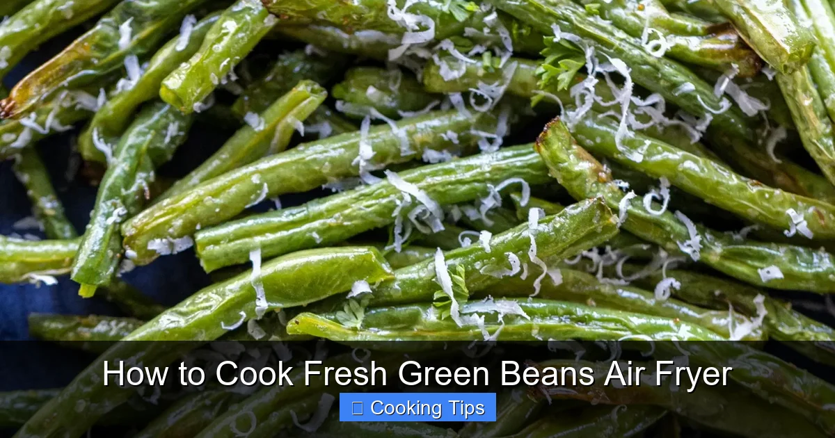 How to Cook Fresh Green Beans Air Fryer