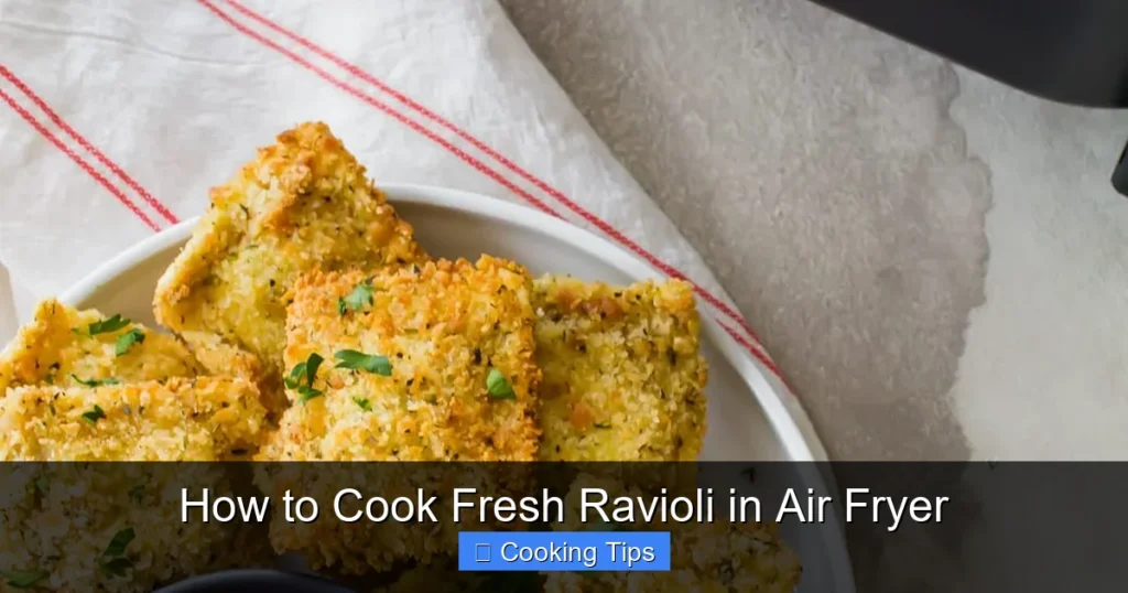 How to Cook Fresh Ravioli in Air Fryer