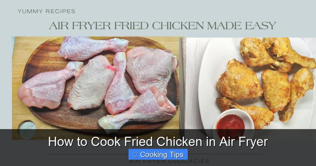 How to Cook Fried Chicken in Air Fryer