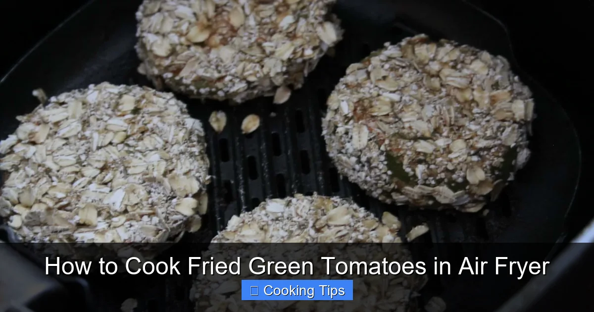 How to Cook Fried Green Tomatoes in Air Fryer