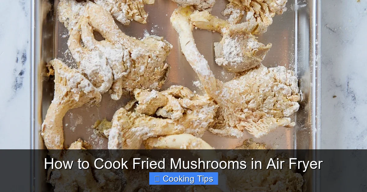 How to Cook Fried Mushrooms in Air Fryer