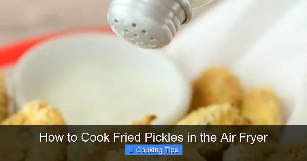 How to Cook Fried Pickles in the Air Fryer