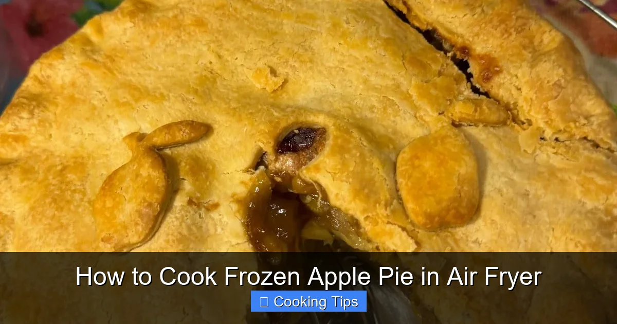 How to Cook Frozen Apple Pie in Air Fryer