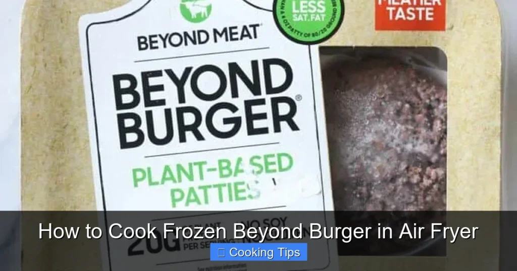 How to Cook Frozen Beyond Burger in Air Fryer