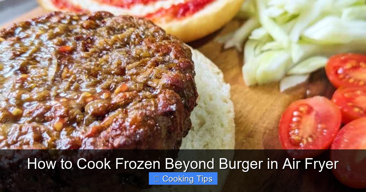 How to Cook Frozen Beyond Burger in Air Fryer