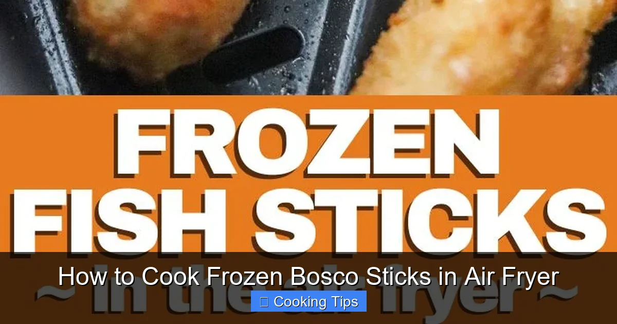 How to Cook Frozen Bosco Sticks in Air Fryer