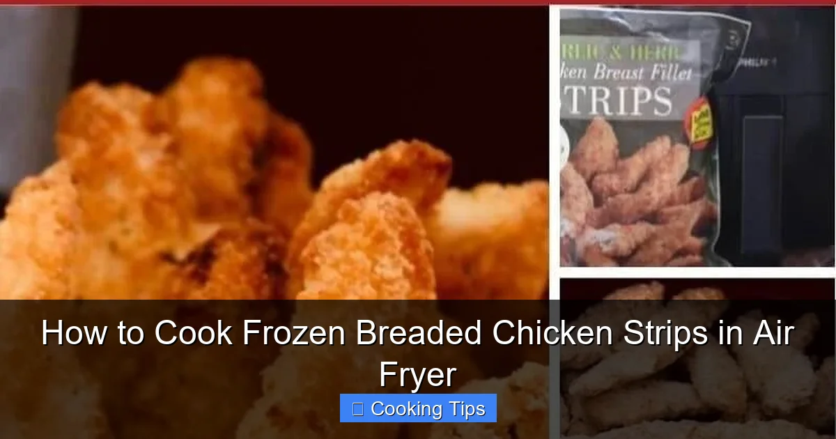 How to Cook Frozen Breaded Chicken Strips in Air Fryer